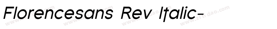 Florencesans Rev Italic字体转换
